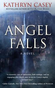 The cover of Kathryn Casey's newest book, ANGEL FALLS