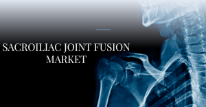 Sacroiliac Joint Fusion Market