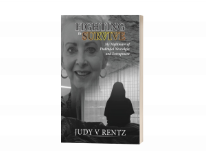 AUTHOR JUDY V. RENTZ ENCOURAGES READERS TO NEVER GIVE UP