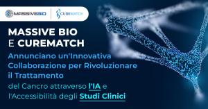 Massive Bio e CureMatch collaborano per rivoluzionare il trattamento del cancro con l'IA e studi clinici più accessibili.