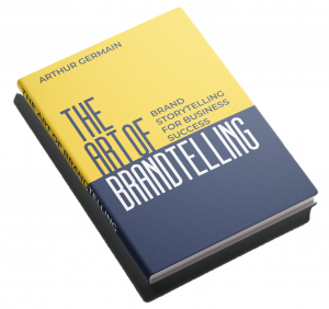 The Art of Brandtelling: Brand Storytelling for Business Success
