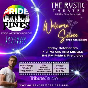 On Friday, Oct 6 starting at 7 pm Team Pride Under The Pines and the event’s host venue The Rustic Theatre are Inviting guests to Free Welcome Soiree.