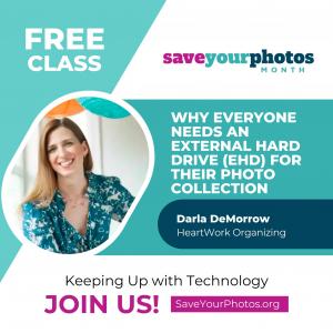 HeartWork Organizing Offers Photo Saving Seminars During “Save Your Photos Month”