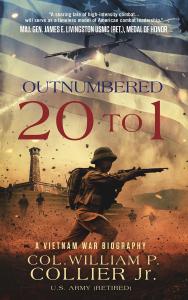Colonel Bill Collier’s OUTNUMBERED 20-TO-1 reviewed by Army War College magazine