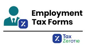 Employment Tax Forms - TaxZerone