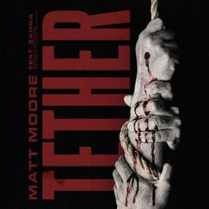 Matt Moore Tether Cover