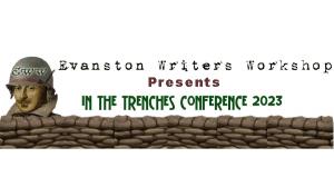 Evanston Writers Workshop announces its fourth In the Trenches With the Writer conference