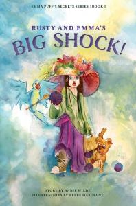 Action-Packed Story Filled With Hope and Fun, “Rusty and Emma’s Big Shock!” Is a Must Read for All Ages