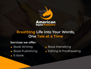 America Digital Publishers Announces Services for Authors, Business Owners and Writers