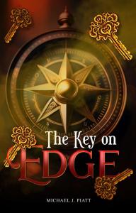 The Key on Edge by Michael J. Piatt