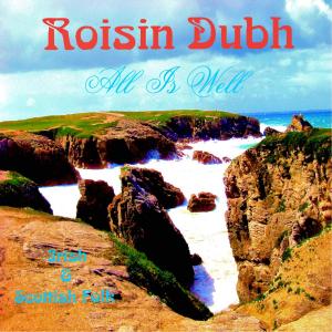 Roisin Dubh - All Is Well - Cover