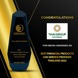 Thai Group Holdings has been awarded "Best Financial Products and Service Provider Thailand 2023"