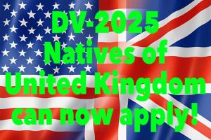 Natives of United Kingdom can now apply for the DV-2025 Program