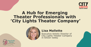 Dive into City Lights Theater Company's success story