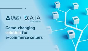 AVASK & KATA Launch their new game-changing end-to-end supply chain solution for e-commerce sellers