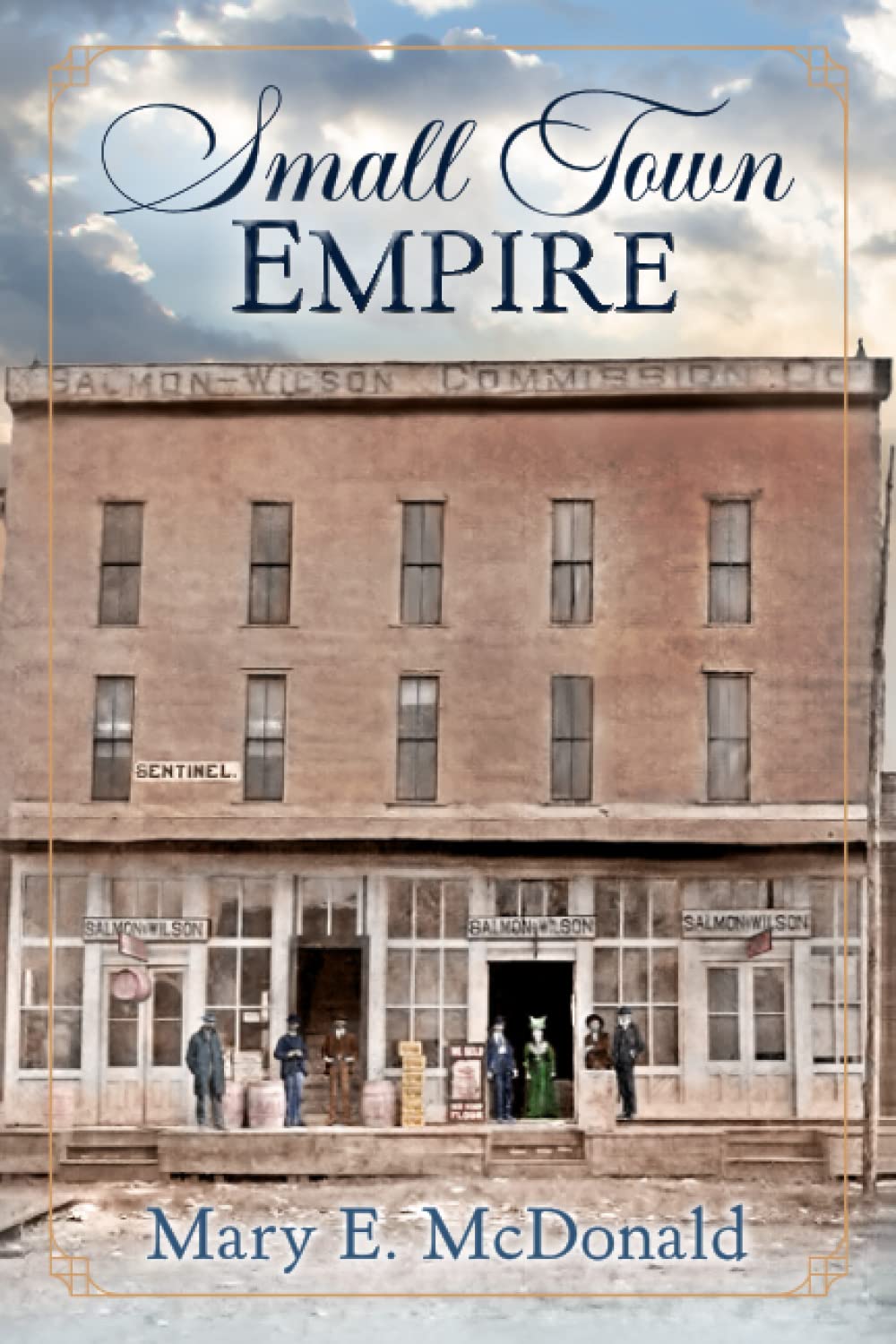 Small Town Empire by Mary E. McDonald Book Cover