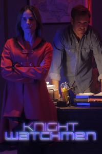 Not So Sane Entertainment’s “Knight Watchmen,” the Gritty, Near-Future Detective Series debuts on Tubi and Amazon Prime
