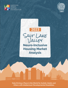 Organizations Across Salt Lake Area Compile Data on Housing Needs and Displacement Risk of Neurodivergent Adults