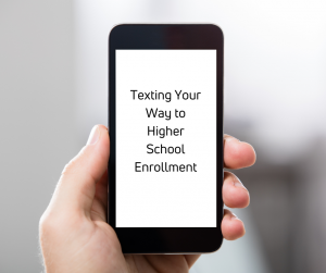 Texting Your Way to Higher School Enrollment Image