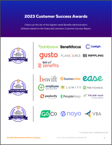 The highest rated vendors according to the Fall 2023 Benefits Administration Software Customer Success Report are: