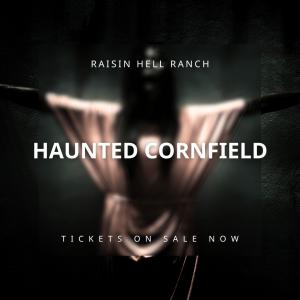 Raisin Hell Ranch Haunted Attraction Now Open with Huge Upgrades, Shorter Lines and More Intense Scares