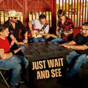 Will Carter Band’s Inspirational New Release ‘Just Wait And See’ Has Officially Arrived