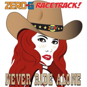 Zero-G Racetrack Rides into New Territory with Electro-Western Anthem “Never Ride Alone”