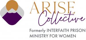 Arise Collective (formerly Interfaith Prison Ministry for Women)