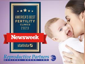 Reproductive Partners Medical Group Recognized Among America’s TOP 30 Best Fertility Clinics 2023