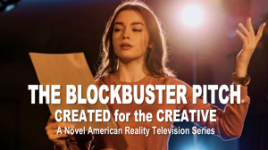 ‘The BLOCKBUSTER PITCH’ Promises to Reshape Reality TV