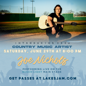 Multi-Platinum Country Artist Joe Nichols to Perform at Lakes Jam 2024