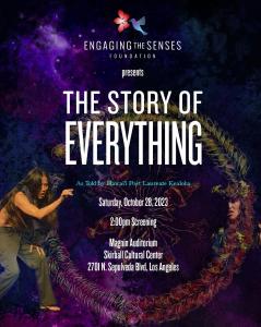 ENGAGING THE SENSES FOUNDATION UNVEILS EXCLUSIVE LA SCREENING OF THE STORY OF EVERYTHING  AT SKIRBALL CULTURAL CENTER