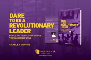 A Myriad of Praises for Charley Swords’s Revolutionary Leadership Book