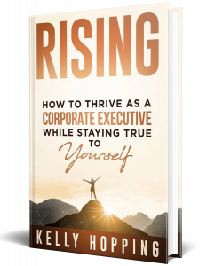 Rising: From Corporate Executive to Staying True to Yourself,