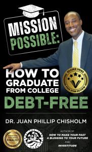 Dr. Chisholm's award-winning book to help you graduate from college debt-free.