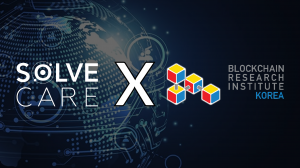 Solve.Care Partners with Blockchain Research Institute Korea to Expand Ecosystem of Partnerships in the Country