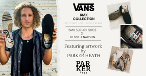 Professional BMX Athlete & Artist Parker Heath is announcing a New Design Collaboration with VANS BMX Collection
