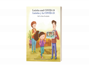 Dora Przybylek’s “Luisita and COVID-19”: A Heartwarming Tale of Resilience in Uncertain Times