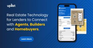 Real Estate Technology for Lenders - Uplist Real Estate Technology