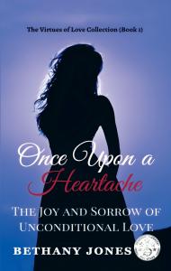 Bethany Jones announces her “Virtues of Love Collection” with “Once Upon A Heartache” and her upcoming New Book Release