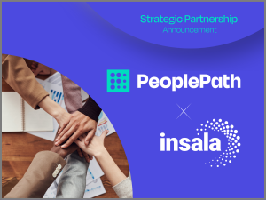 Strategic Partnership Announcement: PeoplePath and Insala