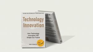 New Book Details How “How Technology Innovation Will Shape Our Future”