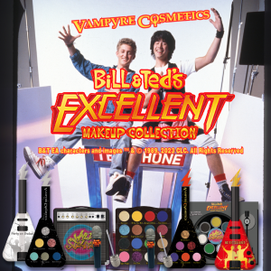 Vampyre Cosmetics x Bill & Ted's Excellent Adventure: A Most Excellent Makeup Collaboration