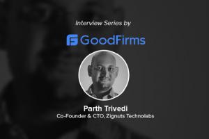 CTO Interview with GoodFirms : Zignuts Technolab