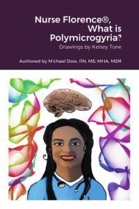 Nurse Florence, What is Polymicrogyria?