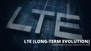 LTE (Long-Term Evolution) Market