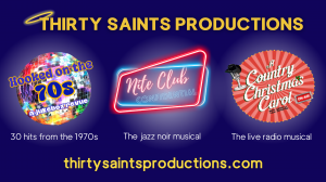 Thirty Saints Productions Announces Three Musicals Now Available For Licensing