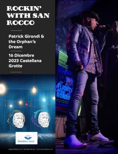 “Rockeggiando con la San Rocco” Concerto programmato con Patrick Girondi & The Orphan’s Dream nelle Grotte di Castellana