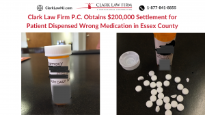 Clark Law Firm Obtains $200,000 Settlement for Wrong Medication by Pharmacist in New Jersey