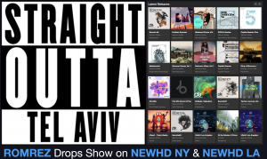 Straight out of Tel Aviv. Romrez Drops Show on NEWHD NY & NEWHD LA